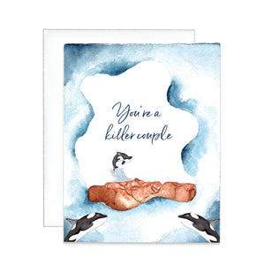 You're A Killer Couple Greeting Card