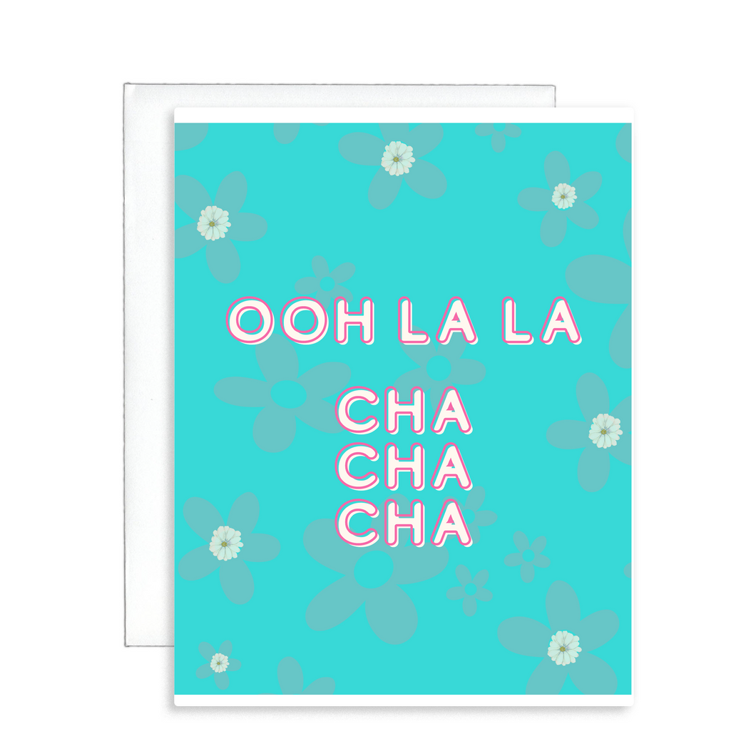 Oh La La CHA CHA CHA Birthday Greeting Card