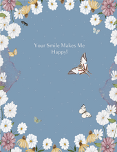Load image into Gallery viewer, Your Smile Makes Me Happy Greeting Card

