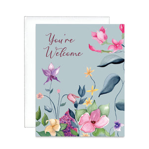 You're Welcome Greeting Card